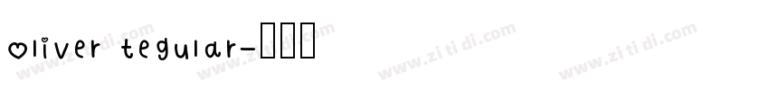 oliver tegular字体转换
